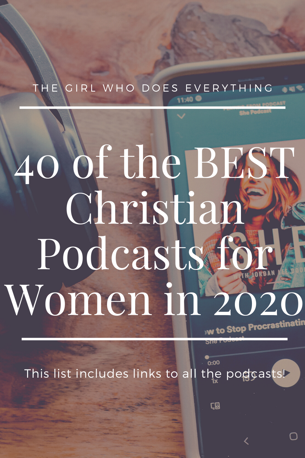 40 Of The Best Christian Podcasts For Women 2020 - The Girl Who Does ...